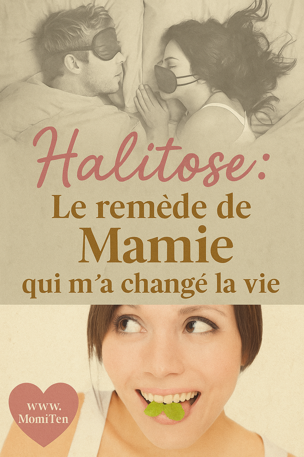 Traitement de la mauvaise haleine Les secrets de Mamie pour une haleine fraîche toute la journée