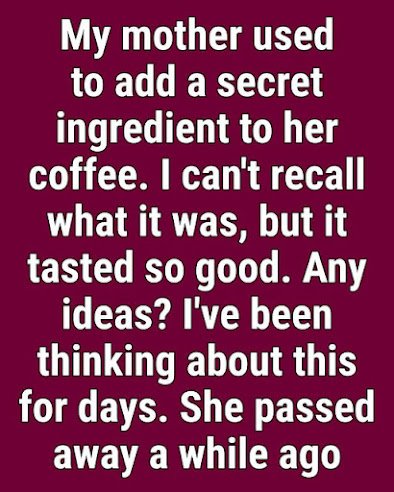 This is the Secret Ingredient Grandma Used for Her Coffee